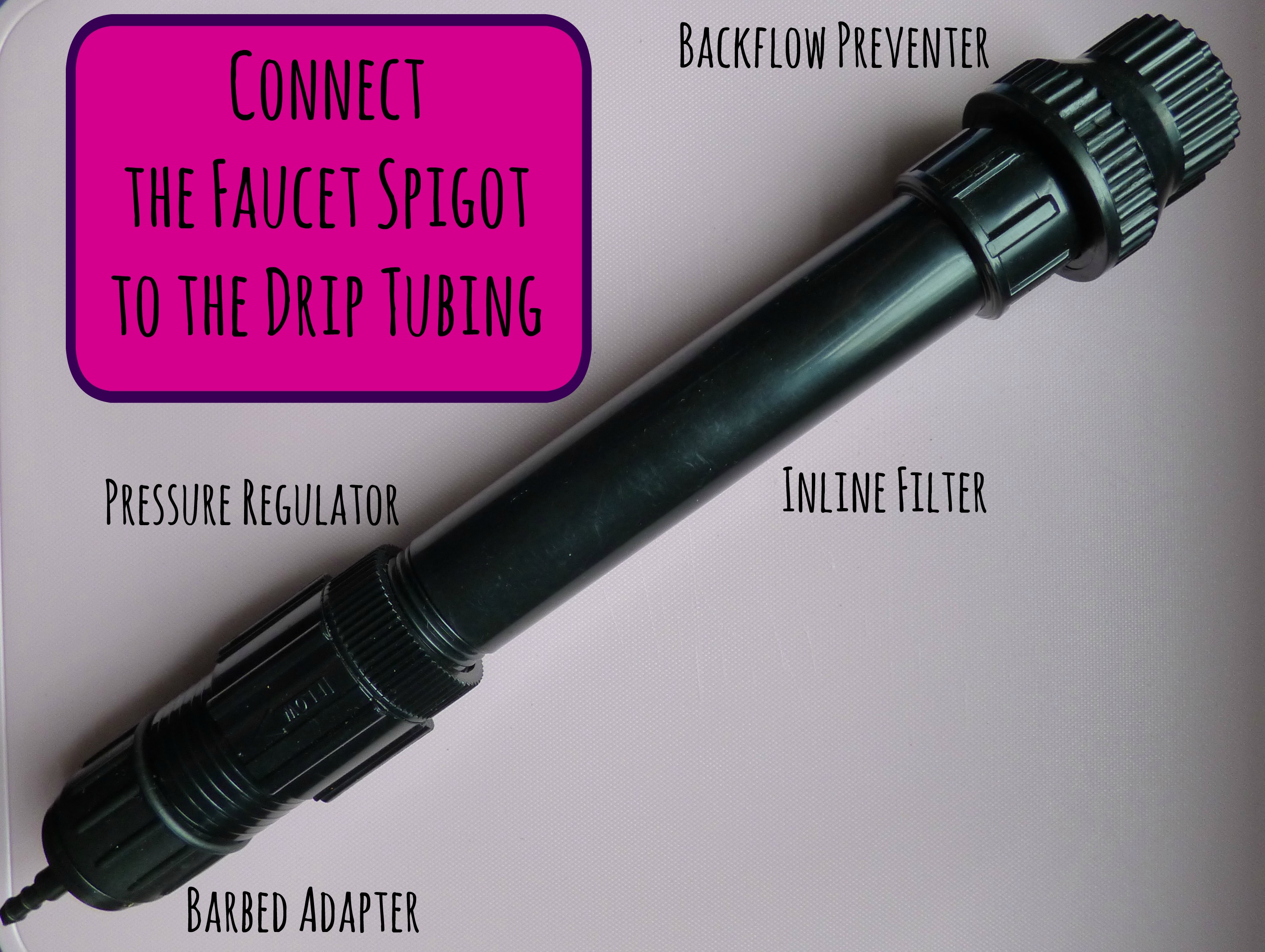 drip irrigation from spigot labeled